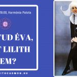 Mit tud Éva, amit Lilith nem?